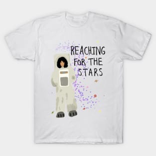 Reaching for the stars T-Shirt